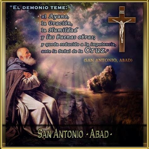 san antonio abad frases|San Antonio Abad: Historia, oración, novena y más